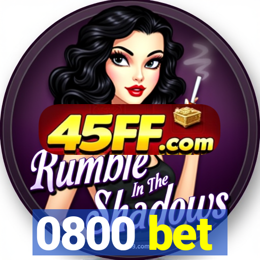 0800 bet